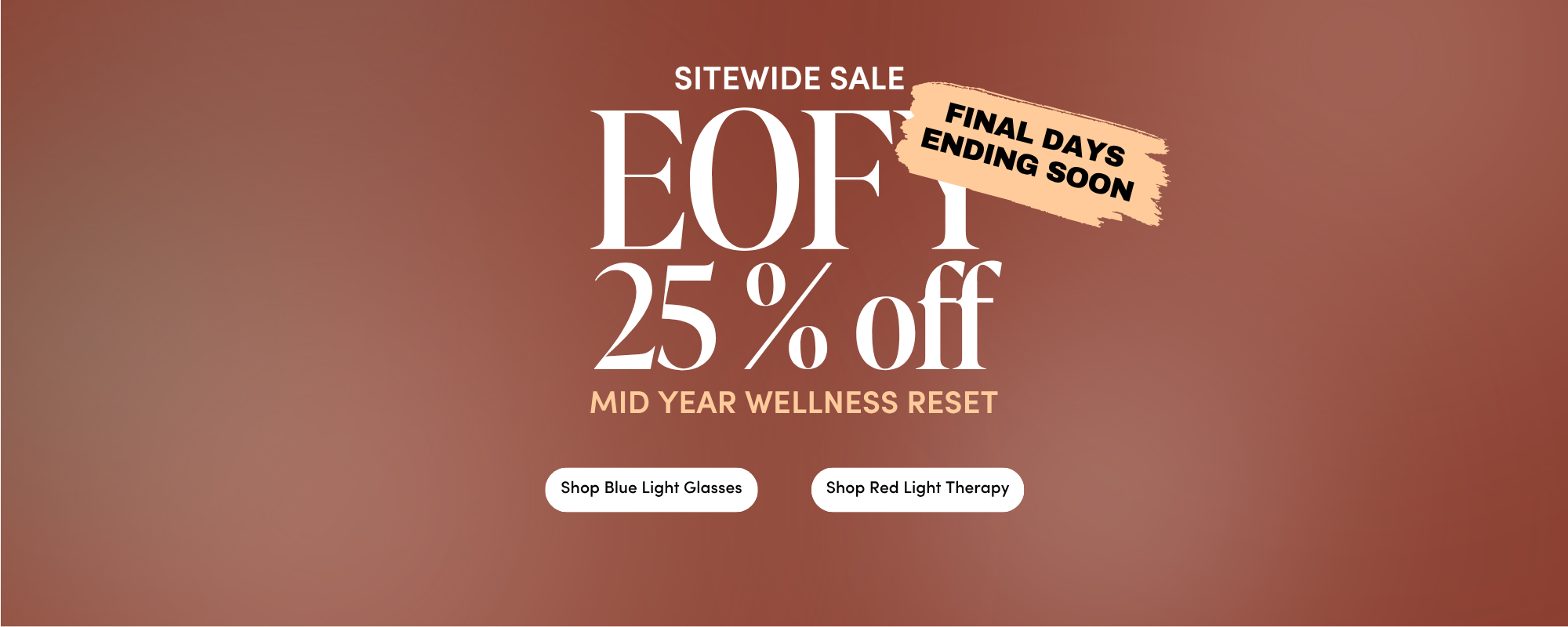 EOFY sale, 25 percent off sitewide, final days ending soon